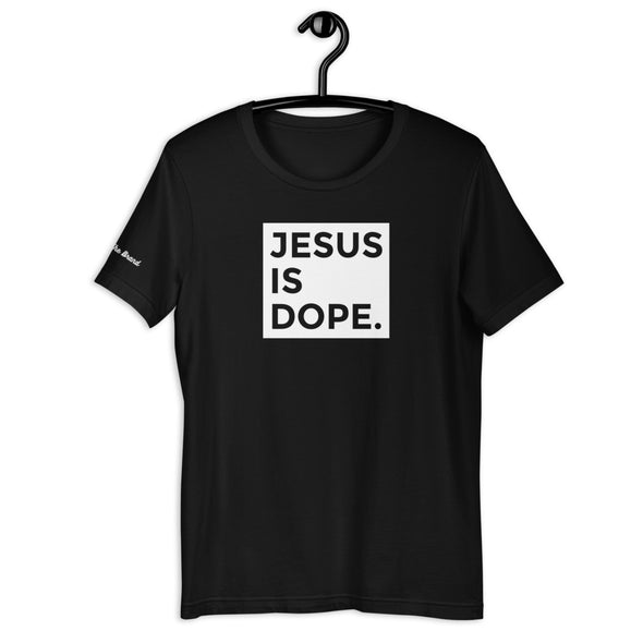 JESUS is Dope