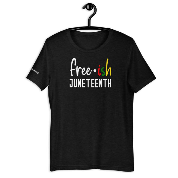 Freeish Juneteenth