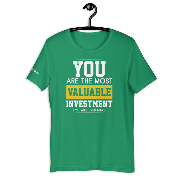 You are the most valuable investment